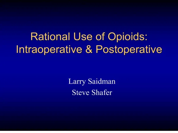 Rational Use of Opioids: Intraoperative Postoperative