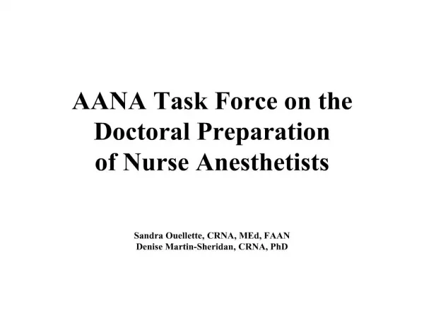 AANA Task Force on the Doctoral Preparation of Nurse Anesthetists