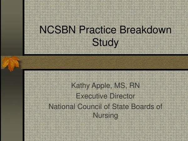 NCSBN Practice Breakdown Study