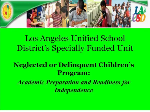 Los Angeles Unified School District s Specially Funded Unit