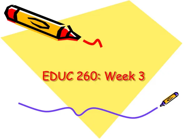 EDUC 260: Week 3
