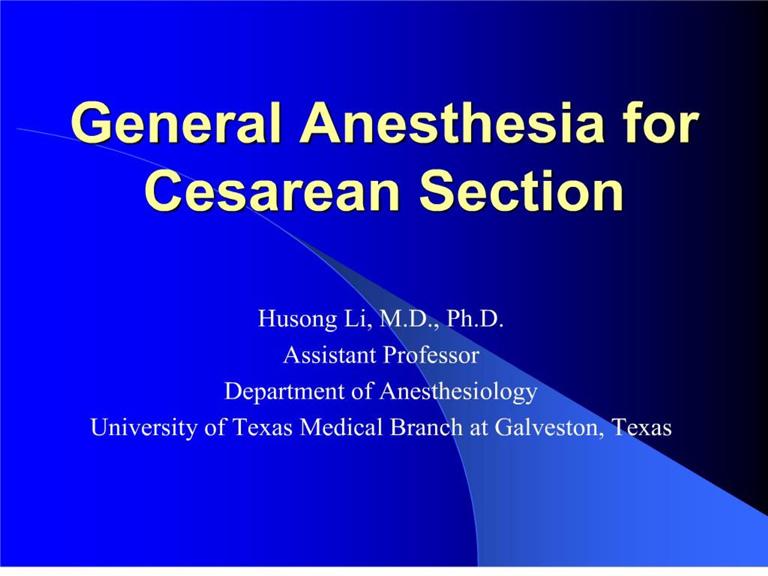PPT - General Anesthesia for Cesarean Section PowerPoint Presentation ...
