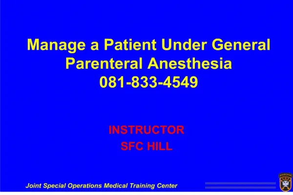 Manage a Patient Under General Parenteral Anesthesia 081-833-4549