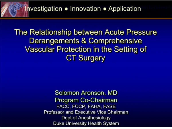 The Relationship between Acute Pressure Derangements Comprehensive Vascular Protection in the Setting of CT Surgery