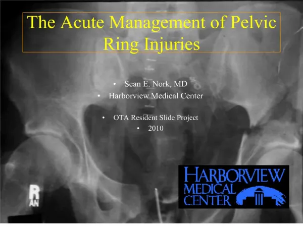 The Acute Management of Pelvic Ring Injuries