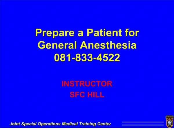 Prepare a Patient for General Anesthesia 081-833-4522