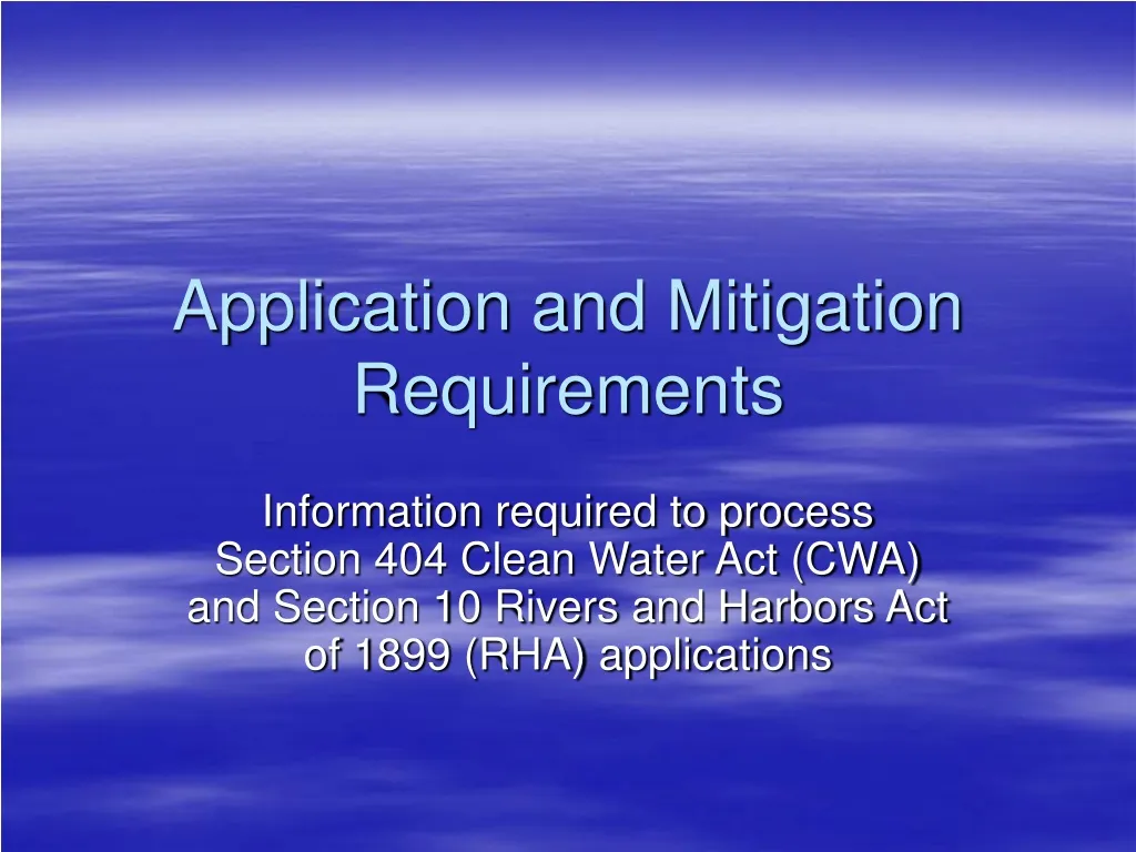 application and mitigation requirements