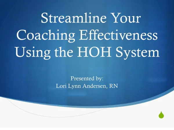 Streamline Your Coaching Effectiveness Using the HOH System