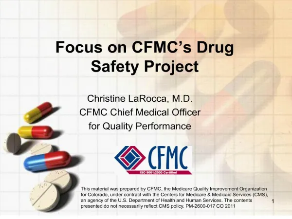 Focus on CFMC s Drug Safety Project