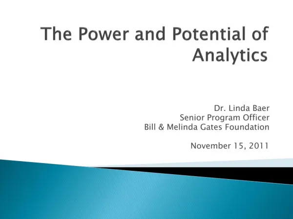 The Power and Potential of Analytics