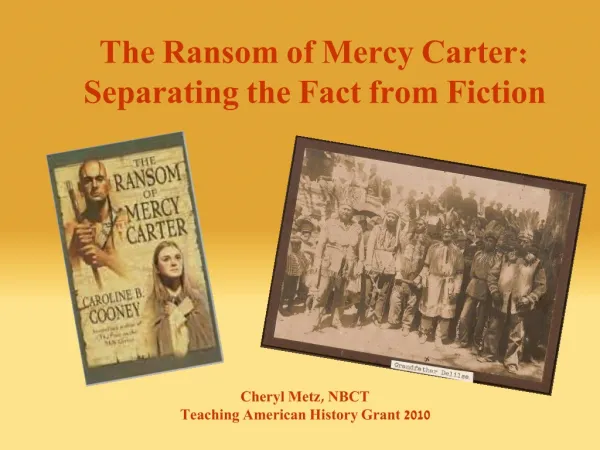 The Ransom of Mercy Carter: Separating the Fact from Fiction