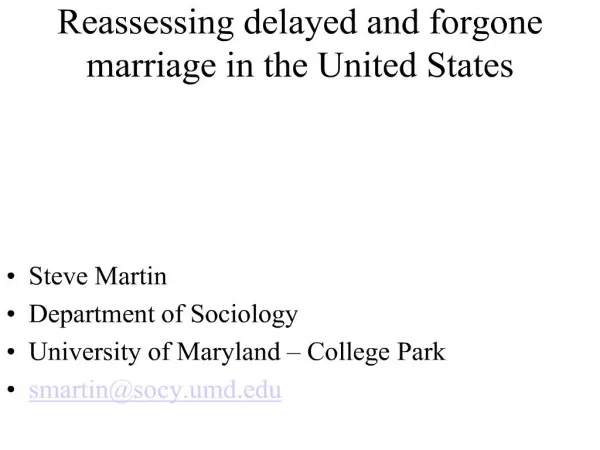 Reassessing delayed and forgone marriage in the United States
