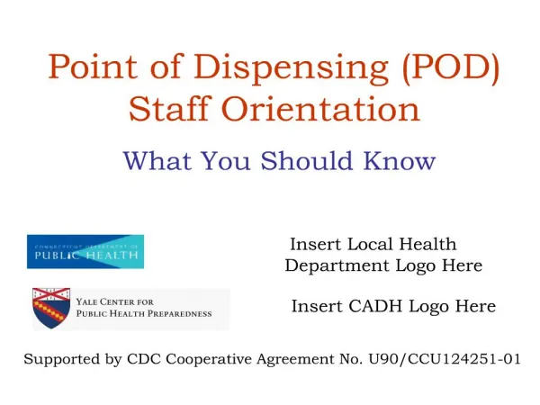 Point of Dispensing POD Staff Orientation