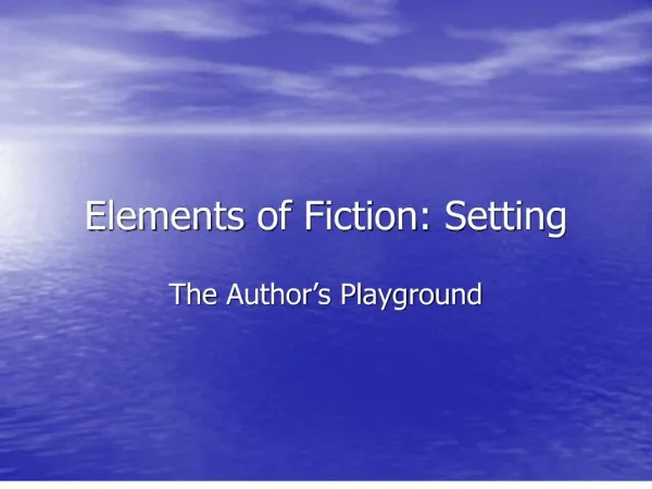 Elements of Fiction: Setting