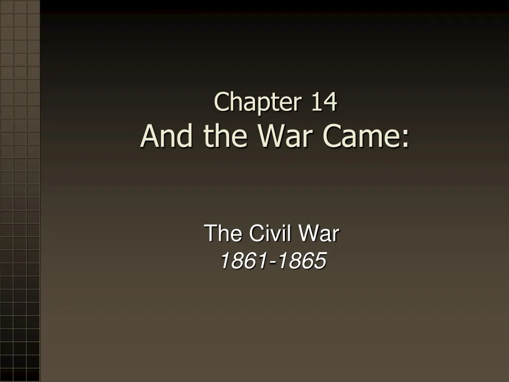 chapter 14 and the war came