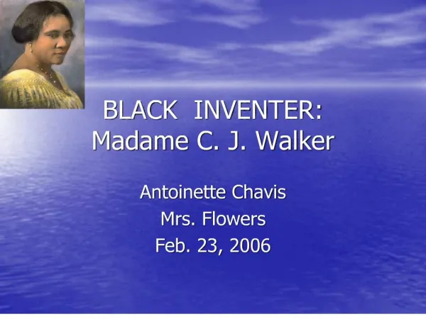 BLACK INVENTER: Madame C. J. Walker