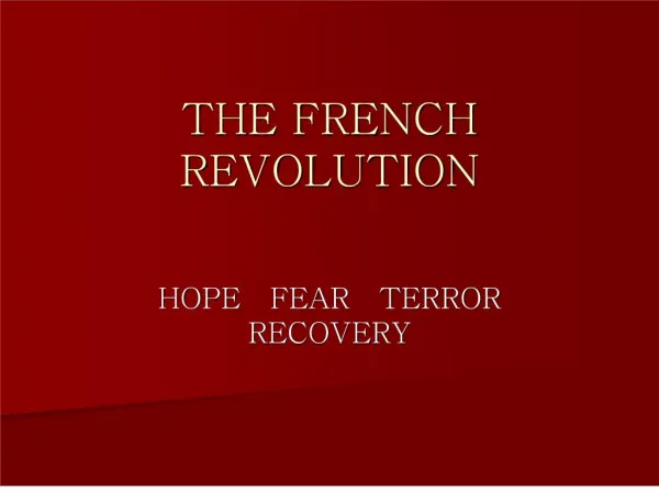 THE FRENCH REVOLUTION