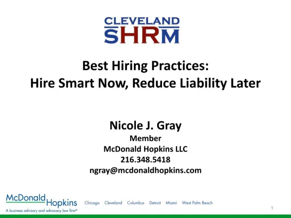 Best Hiring Practices : Hire Smart Now, Reduce Liability Later