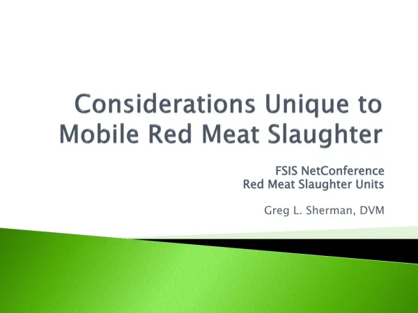 Considerations Unique to Mobile Red Meat Slaughter