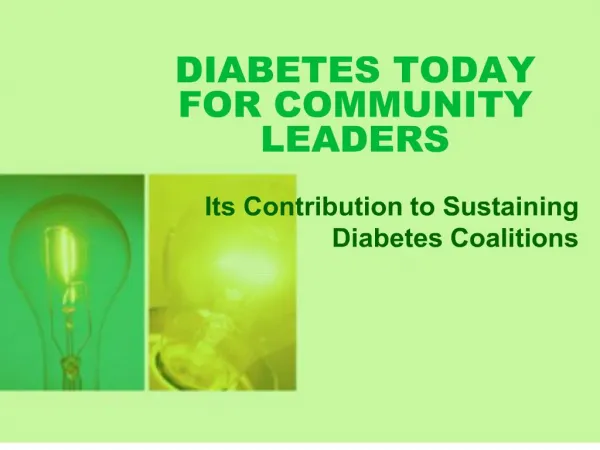 DIABETES TODAY FOR COMMUNITY LEADERS
