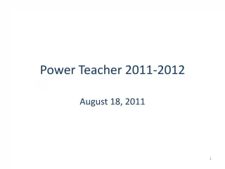 Power Teacher 2011-2012 - slide 1