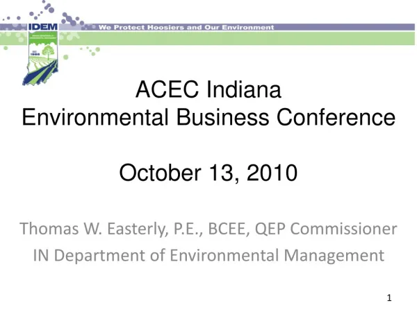 ACEC Indiana Environmental Business Conference October 13, 2010