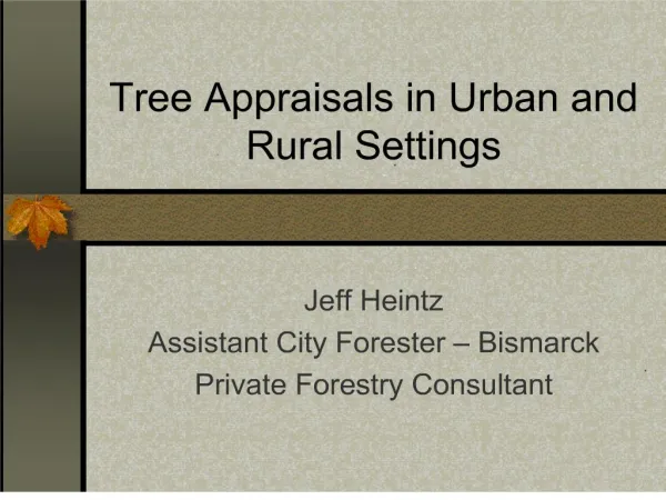 Tree Appraisals in Urban and Rural Settings