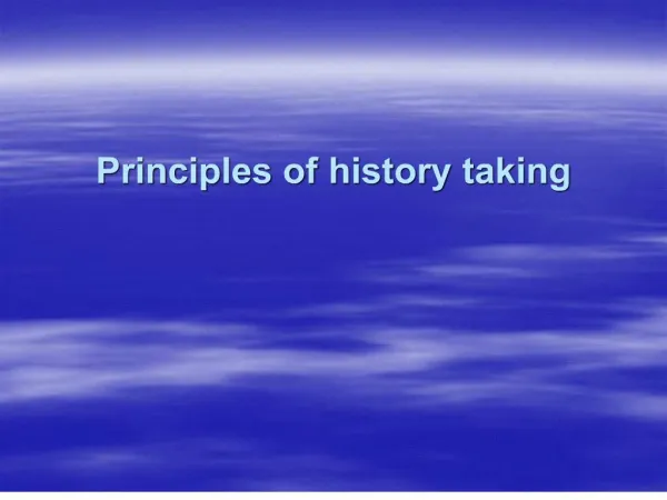 Principles of history taking