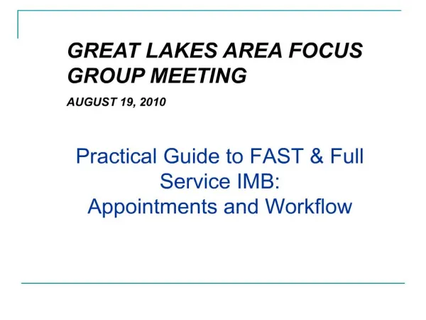 Practical Guide to FAST Full Service IMB: Appointments and Workflow