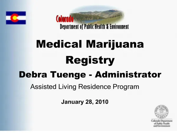 Medical Marijuana Registry Debra Tuenge - Administrator