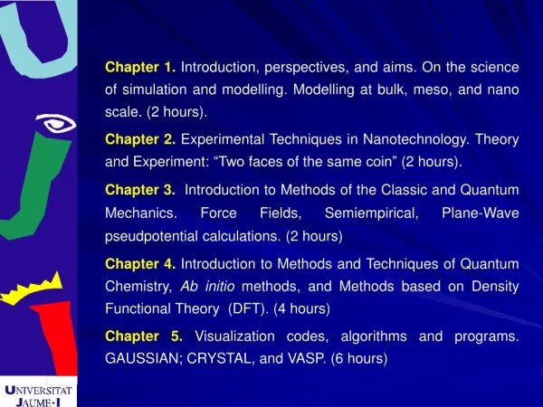 Chapter 6. Calculation of physical and chemical properties of nanomaterials. (2 hours).