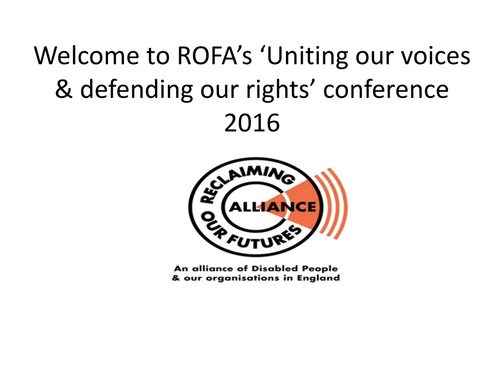 welcome to rofa s uniting our voices defending our rights conference 2016