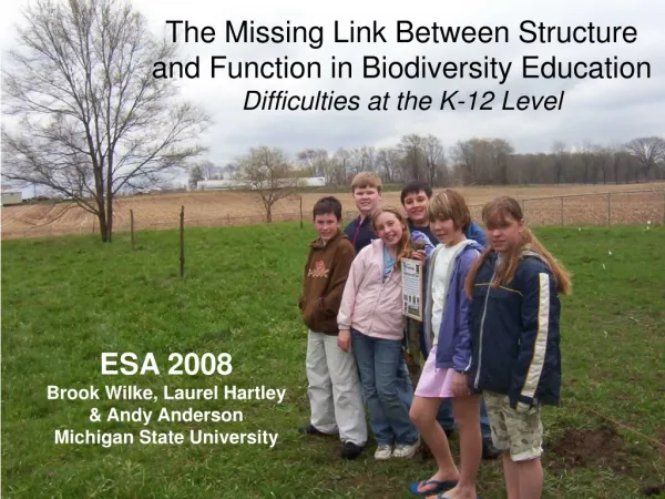 ESA 2008 Brook Wilke, Laurel Hartley &amp; Andy Anderson Michigan State University