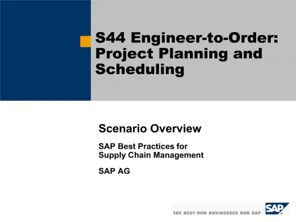 S44 Engineer-to-Order: Project Planning and Scheduling