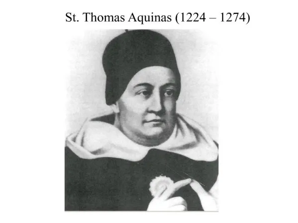 St. Thomas Aquinas 1224 1274
