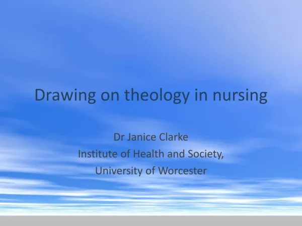Drawing on theology in nursing