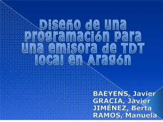 Dise o de una programaci n para una emisora de TDT local en Arag n - slide 1