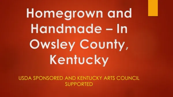 Homegrown and Handmade – In Owsley County, Kentucky