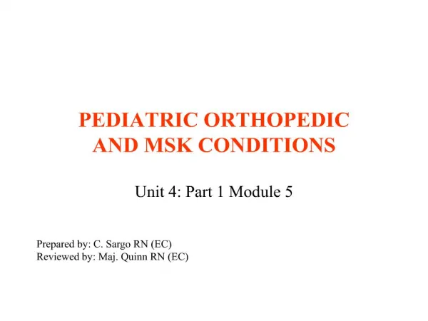 PEDIATRIC ORTHOPEDIC AND MSK CONDITIONS