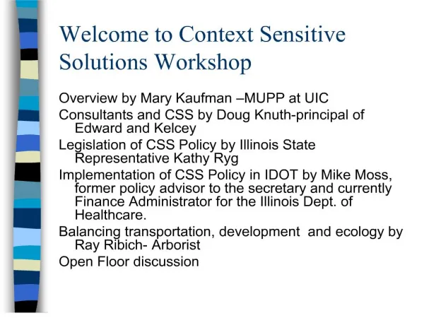 Welcome to Context Sensitive Solutions Workshop