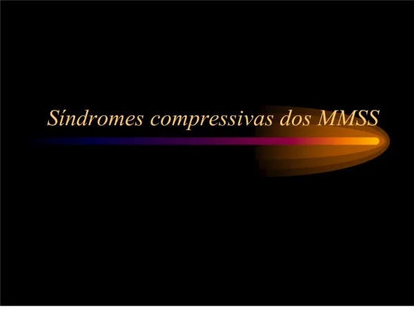 S ndromes compressivas dos MMSS