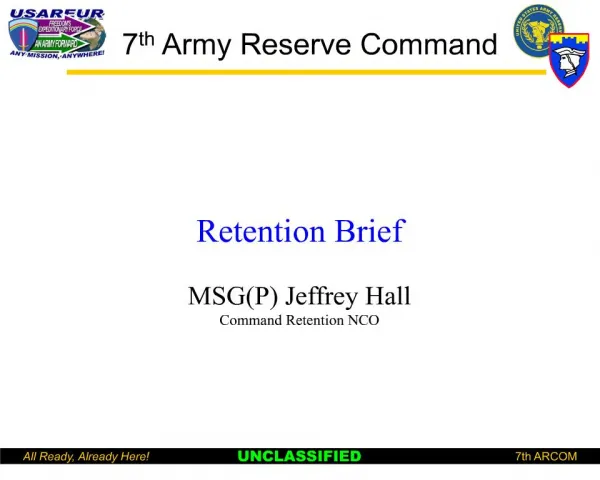 Retention Brief MSGP Jeffrey Hall Command Retention NCO