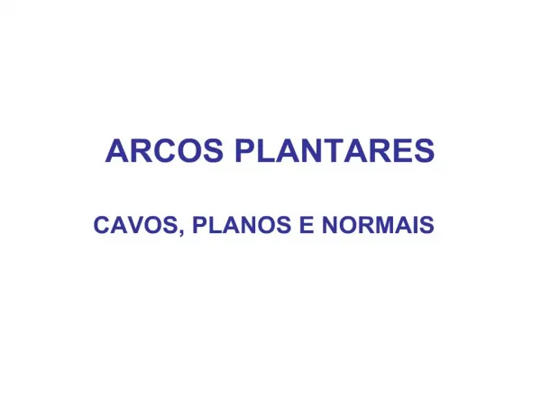 ARCOS PLANTARES