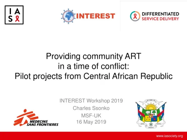Providing community ART in a time of conflict: Pilot projects from Central African Republic