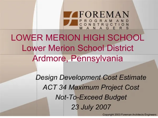 LOWER MERION HIGH SCHOOL Lower Merion School District Ardmore, Pennsylvania