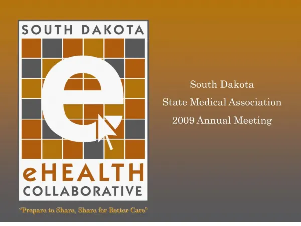 South Dakota State Medical Association 2009 Annual Meeting