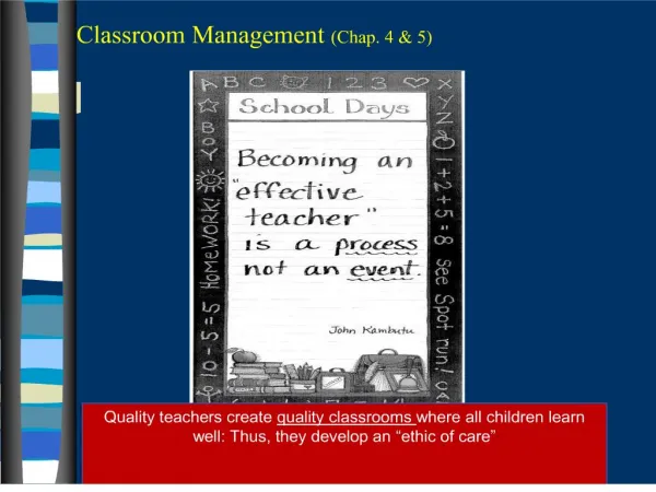 Classroom Management Chap. 4.. P. 135 Chap. 5..p. 175