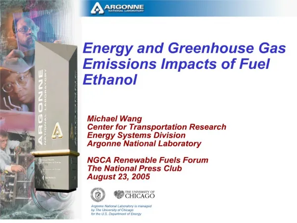 Energy and Greenhouse Gas Emissions Impacts of Fuel Ethanol