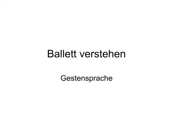 Ballett verstehen