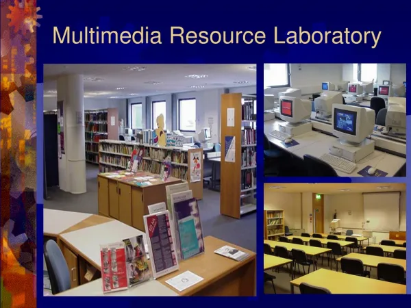 Multimedia Resource Laboratory